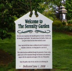 Serenity Garden, dedicated to those whose lives have been touched by cancer
